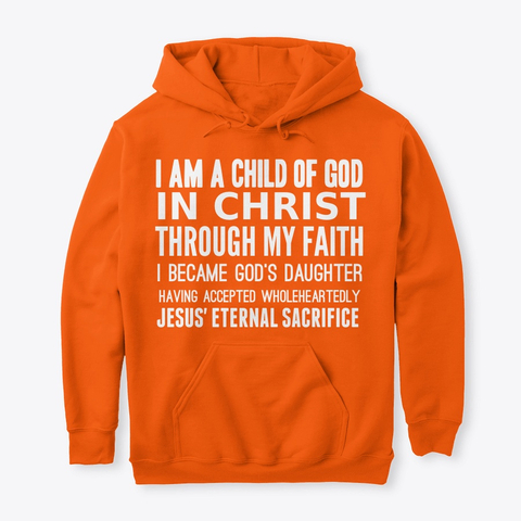 I am a child of God - Christian Apparel for Women by Anna Szabo #52Devotionals