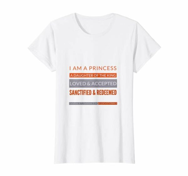 #52Devotionals I Am a Princess - Christian Shirts by Anna Szabo - White Standard T-Shirt