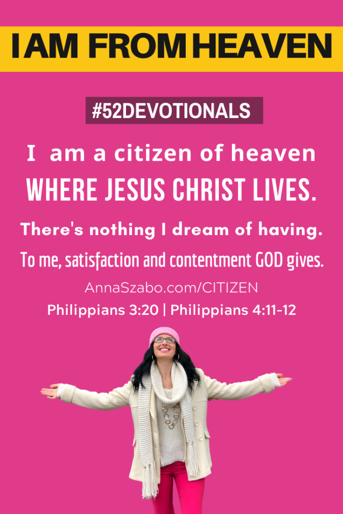 I am a Citizen of Heaven #52Devotionals Biblical Affirmations by Anna Szabo