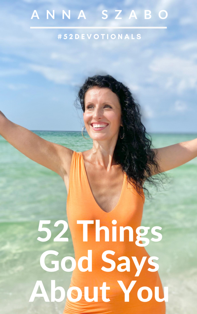 52 things God says about you