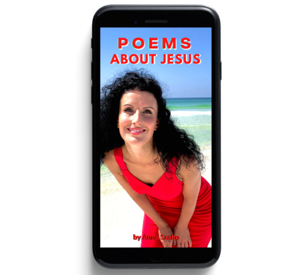 Poems About Jesus by Anna Szabo