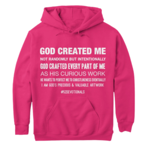 "God Created Me Intentionally" Pink Hoodie with Affirmations by Anna Szabo