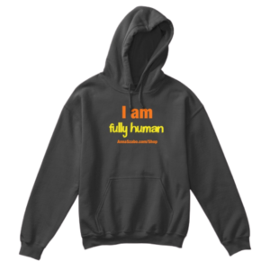 "I Am Fully Human" Kids Classic Pullover Hoodie Black by Anna Szabo