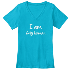 "I Am Fully Human" Blue Women's Premium V-Neck T-Shirt by Anna Szabo on TeeSpring