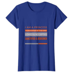 "I Am a Princess" Dark Blue Standard Christian Shirt for Women by Anna Szabo