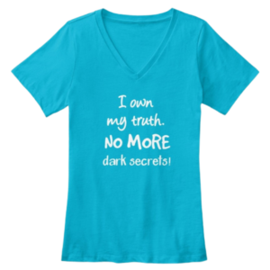 "I Own My Truth. No More Dark Secrets!" Blue Premium V-Neck by Anna Szabo